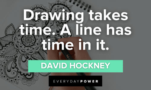 Drawing Quotes to Speak to the Artist in You  Everyday Power