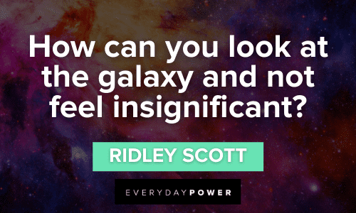 Galaxy Quotes that will make you think