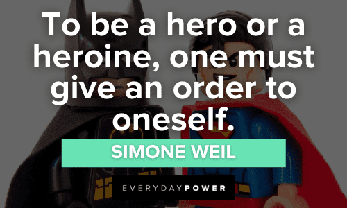 Hero Quotes to Inspire Us to Make an Impact | Everyday Power