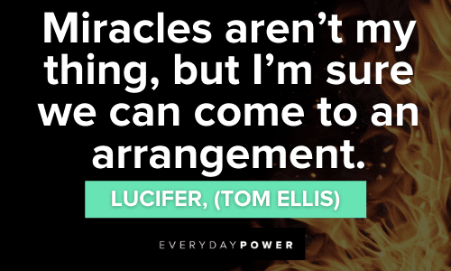 Lucifer Quotes about miracles