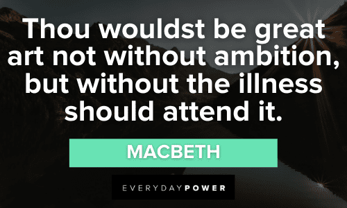 Quotes To Show Ambition In Macbeth - Jazmin Juieta