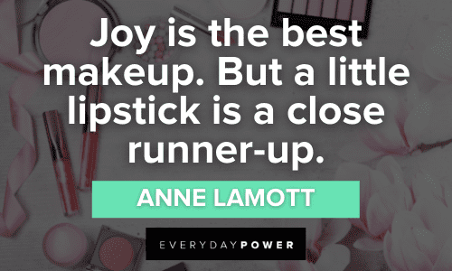 MakeUp Quotes about joy