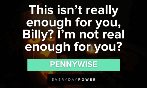 memorable Pennywise Quotes