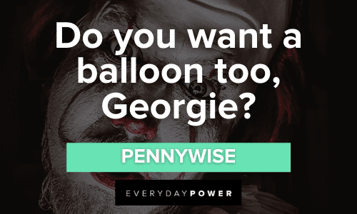 Pennywise Quotes and lines