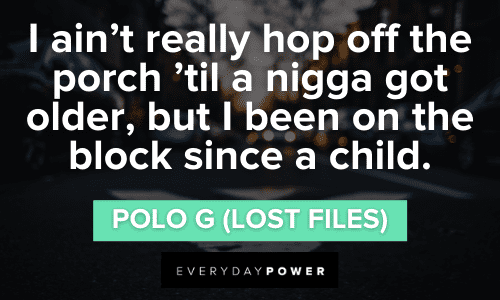 Polo G Quotes about song lyrics