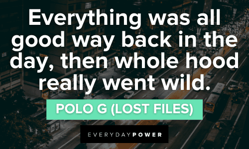 wild Polo G Quotes