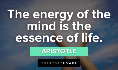 Positive Energy Quotes about life