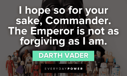 Darth Vader Quotes about the emperor