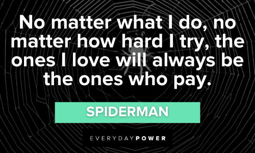 Spider-Man Quotes about love