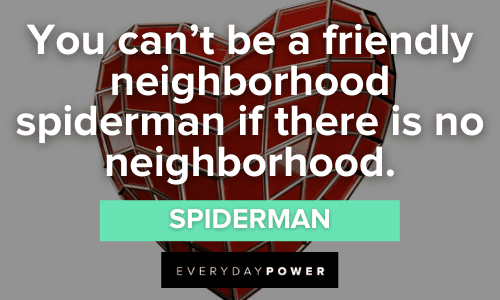 Spider-Man Quotes about neighbors