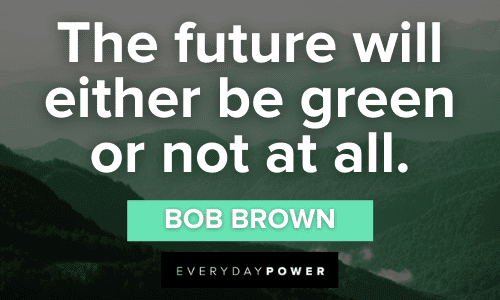 Green Quotes about the future