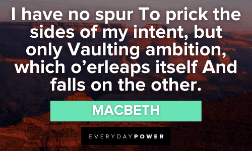 Macbeth Power And Ambition Quotes - Jazmin Juieta