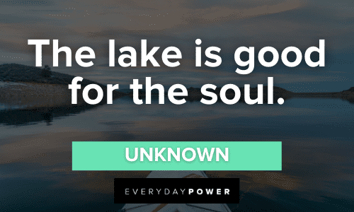 Lake Quotes about the soul