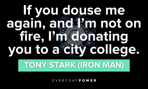 Iron Man Quotes about being doused