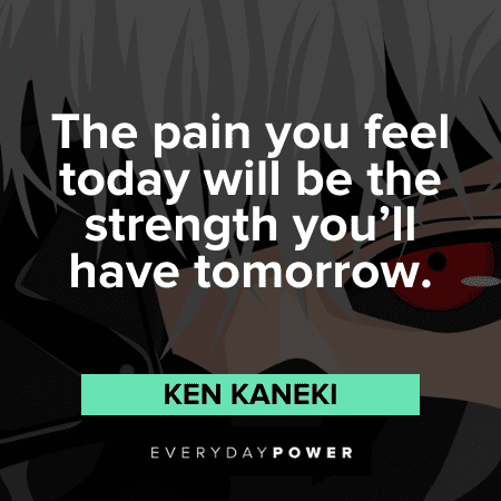 Ken Kaneki Quotes about pain