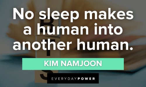 Kim Namjoon Quotes About sleep