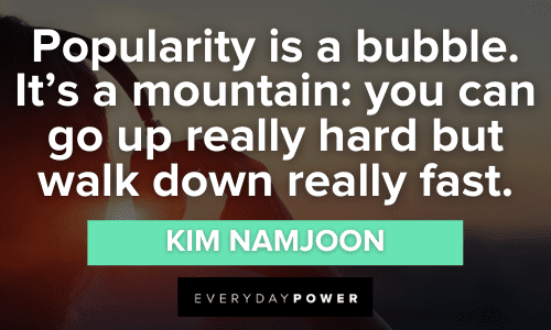 Kim Namjoon Quotes About popularity