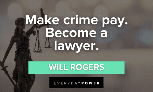 Insightful Lawyer Quotes