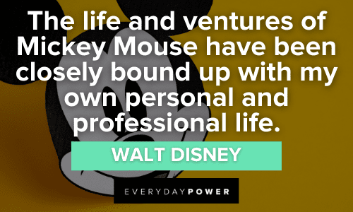 Mickey Mouse Quotes about life