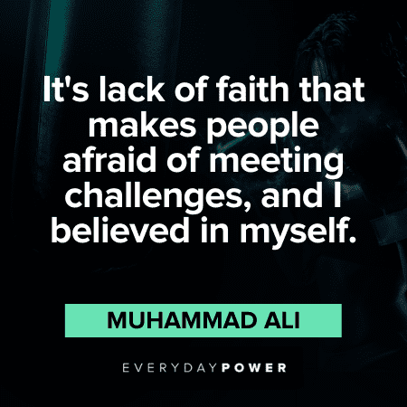 Muhammad Ali Quotes about faith