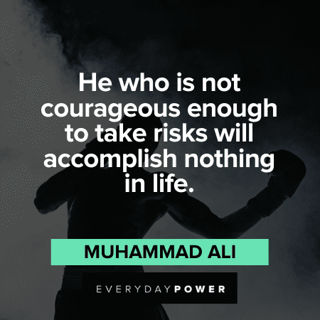 Muhammad Ali Quotes about courage