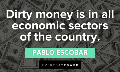 25 Pablo Escobar Quotes About The King Of Cocaine 22