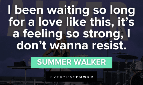Summer Walker Quotes about love