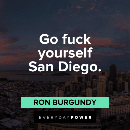 Anchorman quotes about san diego