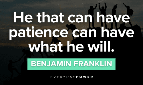 Benjamin Franklin Quotes on patience