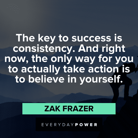 55 Consistency Quotes on Value of Persistence & the Key to Success