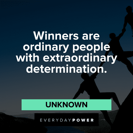 Determination Quotes about winning