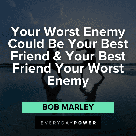 worst Enemy Quotes