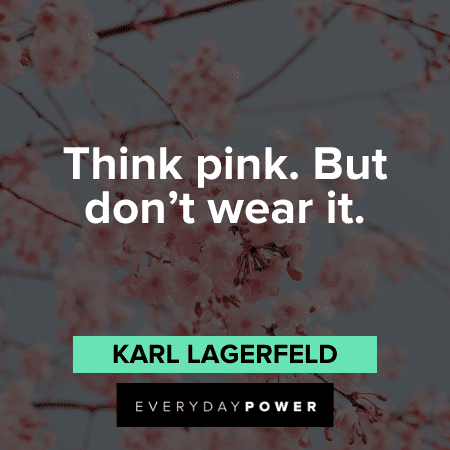 135 Pink Quotes For When Pink Is Your Favorite Color