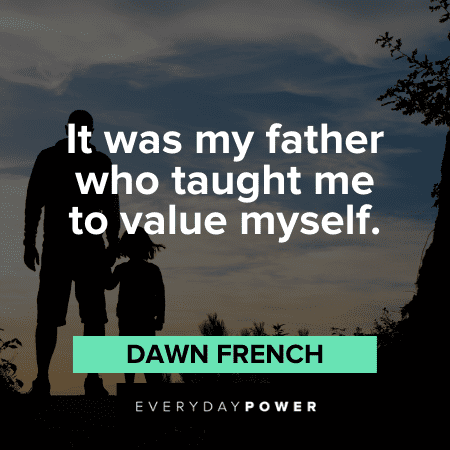 Father Daughter Quotes about self value