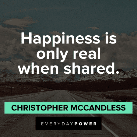 chris mccandless happiness is only real when shared