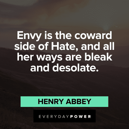 105 Jealousy Quotes About Dealing With Envy 21