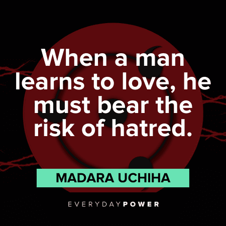 Madara Quotes about love