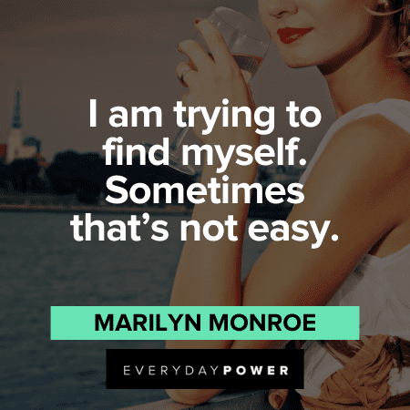 Marilyn Monroe Quotes about finding herself