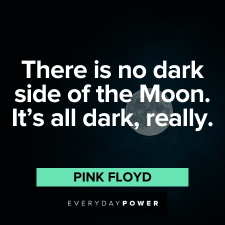 60 Pink Floyd Quotes | Best Song Lyrics on Death & Dark Side of the Moon