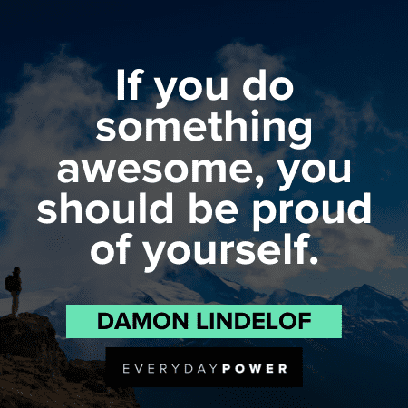 awesome Proud of You Quotes