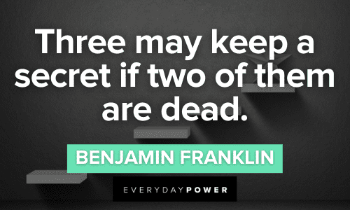 Benjamin Franklin Quotes about secrets