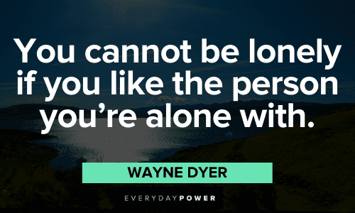 Wayne Dyer Quotes about self love