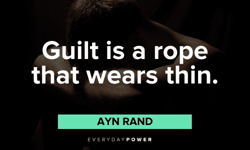 Ayn Rand Quotes about guilt