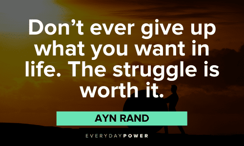 Ayn Rand Quotes about not giving up