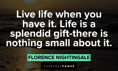 Florence Nightingale Quotes about life