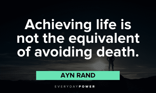 Ayn Rand Quotes about achieving life