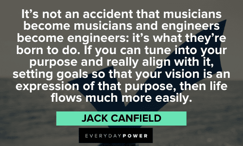 Jack Canfield Quotes about purpose