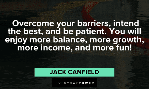 Jack Canfield Quotes about barriers