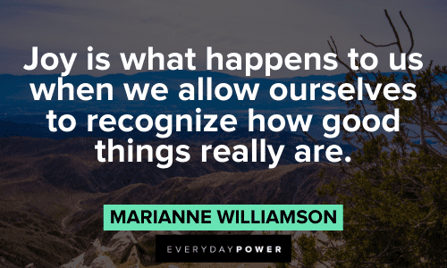 Marianne Williamson Quotes about joy