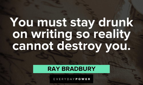 Ray Bradbury Quotes on writing